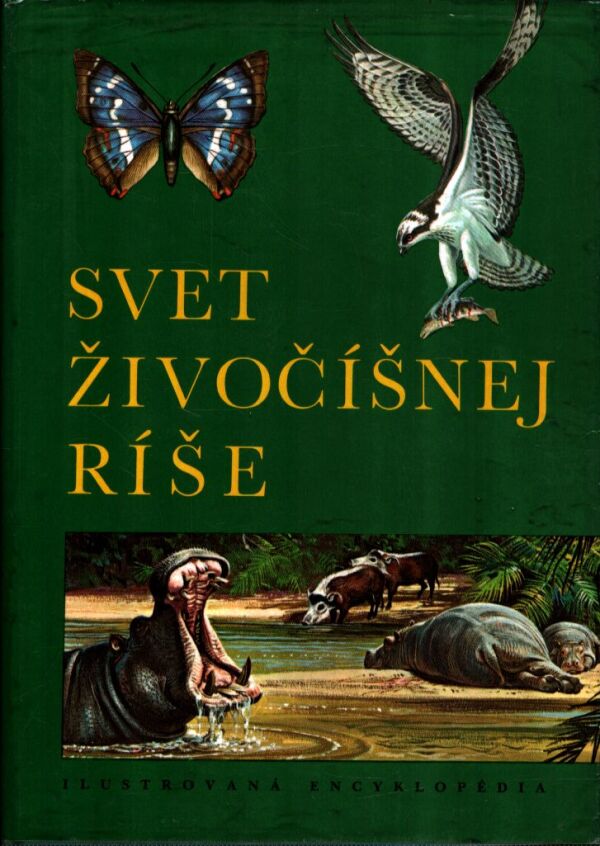 SVET ŽIVOČÍŠNEJ RÍŠE