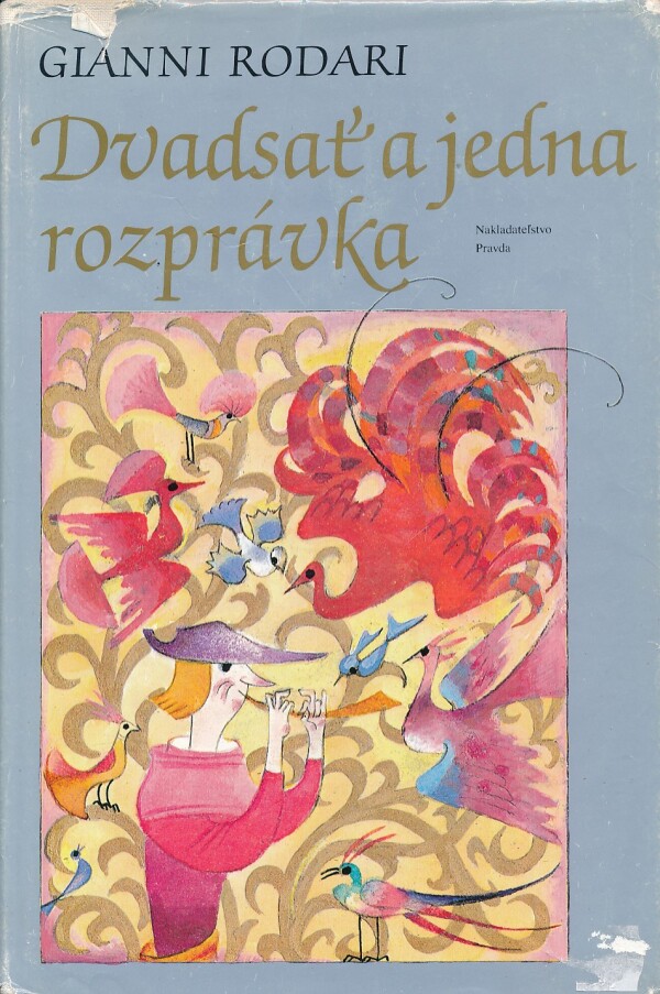 Gianni Rodari: DVADSAŤ A JEDNA ROZPRÁVKA