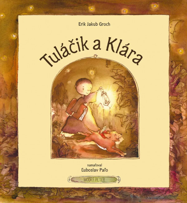 Jakub Erik Groch: TULÁČIK A KLÁRA