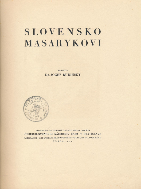 Jozef Rudinský: SLOVENSKO MASARYKOVI