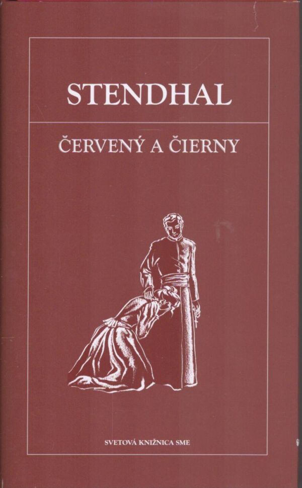 Stendhal: ČERVENÝ A ČIERNY