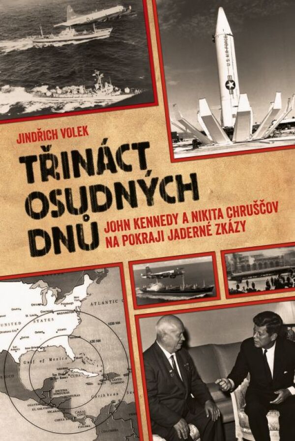 Jindřich Volek: TŘINÁCT OSUDNÝCH DNŮ