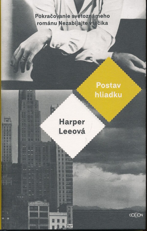 Harper Leeová: POSTAV HLIADKU