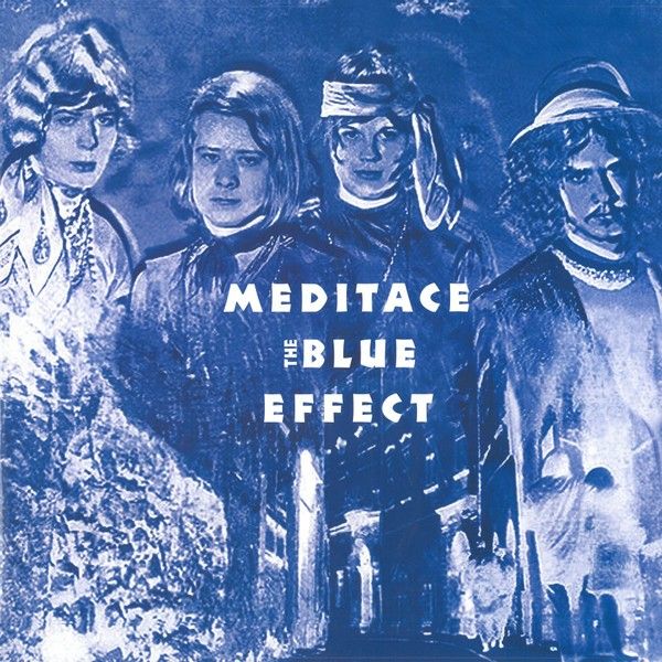 The Blue Effect: MEDITACE - LP