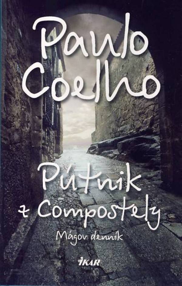 Paulo Coelho: PÚTNIK Z COMPOSTELY. MÁGOV DENNÍK