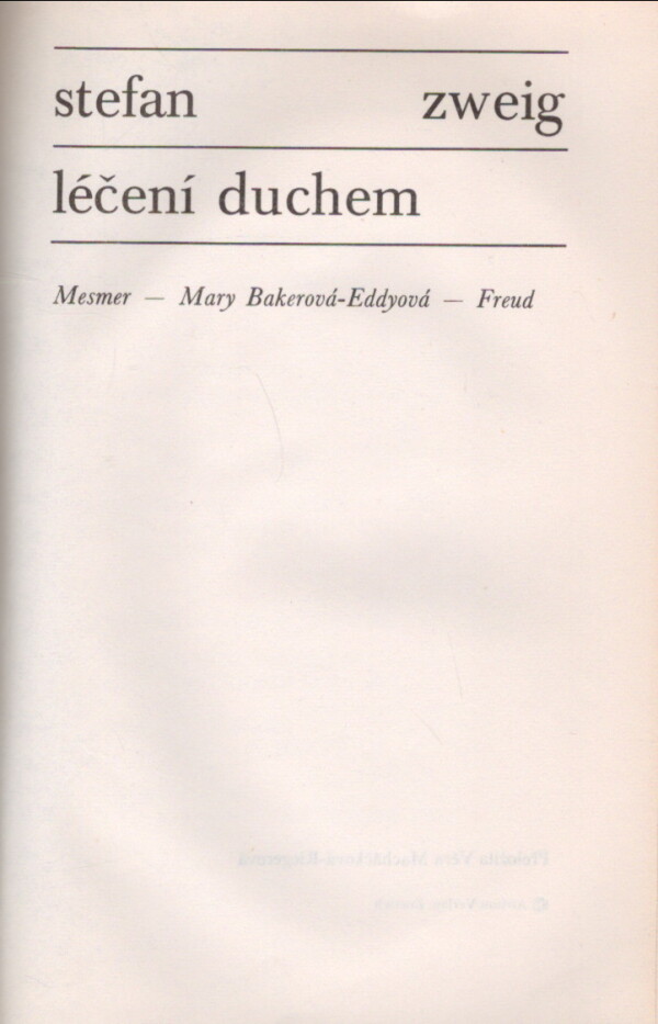 Stefan Zweig: LÉČENÍ DUCHEM