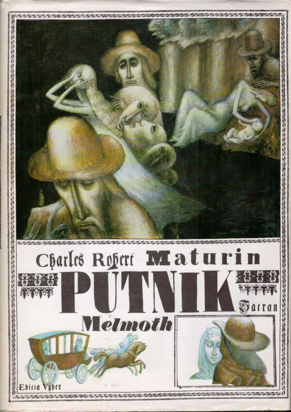 Ch. R. Maturin, M. G. Lewis: PÚTNIK MELMOTH / MNÍCH