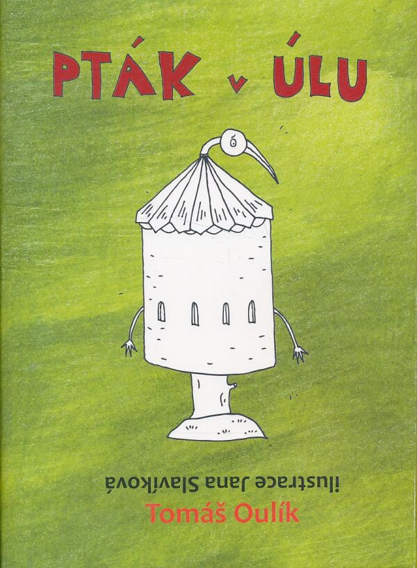 Tomáš Oulík: Pták v úlu