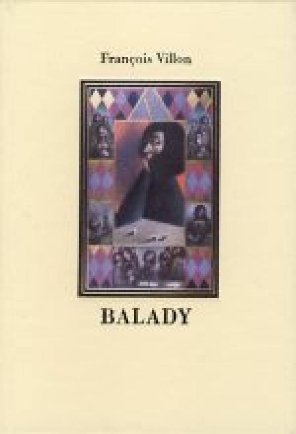 Francois Villon: BALADY
