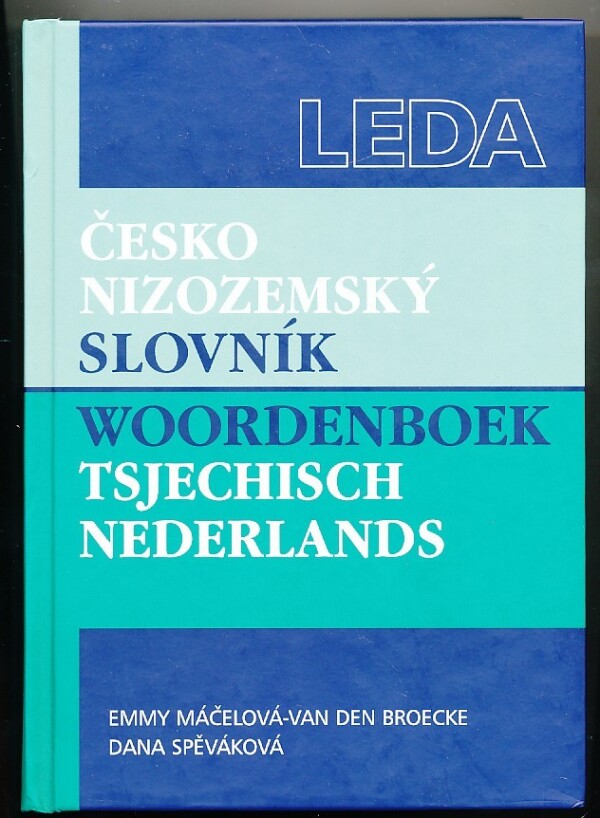 den Broecke Emmy Máčelová-Van, Dana Spěváková: ČESKO NIZOZEMSKÝ SLOVNÍK