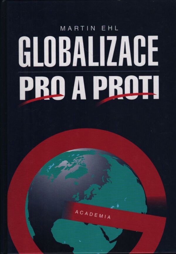 Martin Ehl: GLOBALIZACE