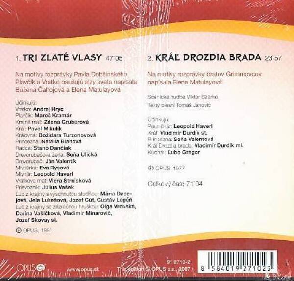 TRI ZLATÉ VLASY / KRÁĽ DROZDIA BRADA