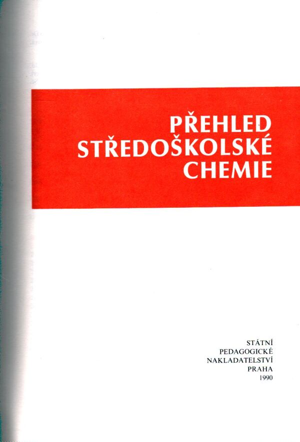 PŘEHLED STŘEDOŠKOLSKÉ CHEMIE