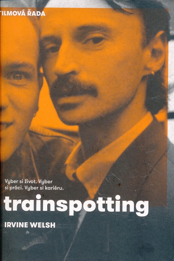 Irvine Welsh: TRAINSPOTTING