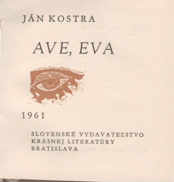 Ján Kostra: AVE, EVA