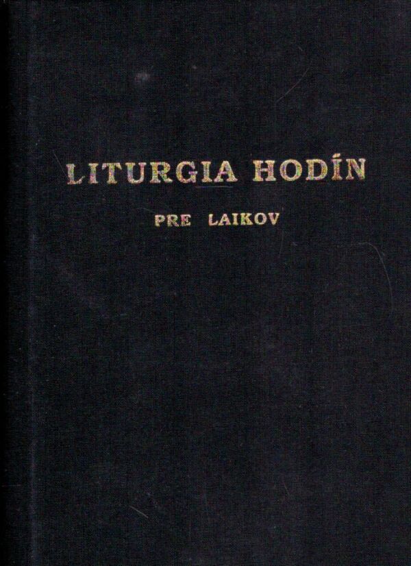 LITURGIA HODÍN PRE LAIKOV