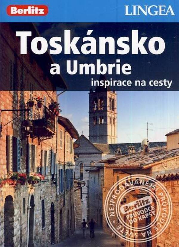 TOSKÁNSKO A UMBRIE - INSPIRACE NA CESTY