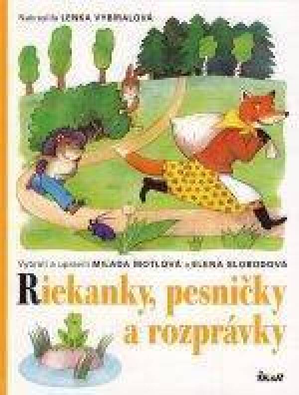 Milada Slobodová Elena Motlová: RIEKANKY, PESNIČKY A ROZPRÁVKY