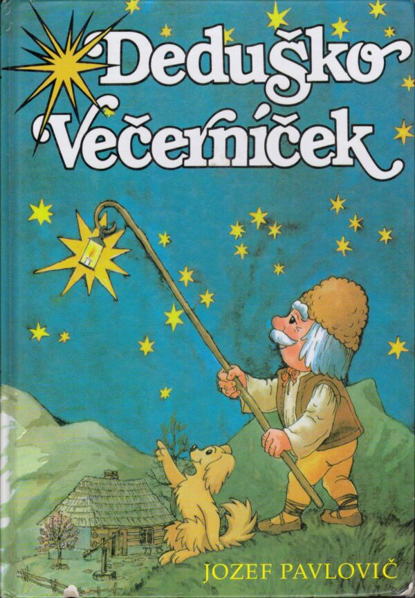 Jozef Pavlovič: DEDUŠKO VEČERNÍČEK