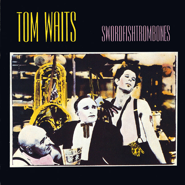 Tom Waits: SWORDFISHTROMBONES - LP