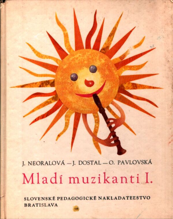 J. Neoralová, J. Dostal, O. Pavlovská: MLADÍ MUZIKANTI 1