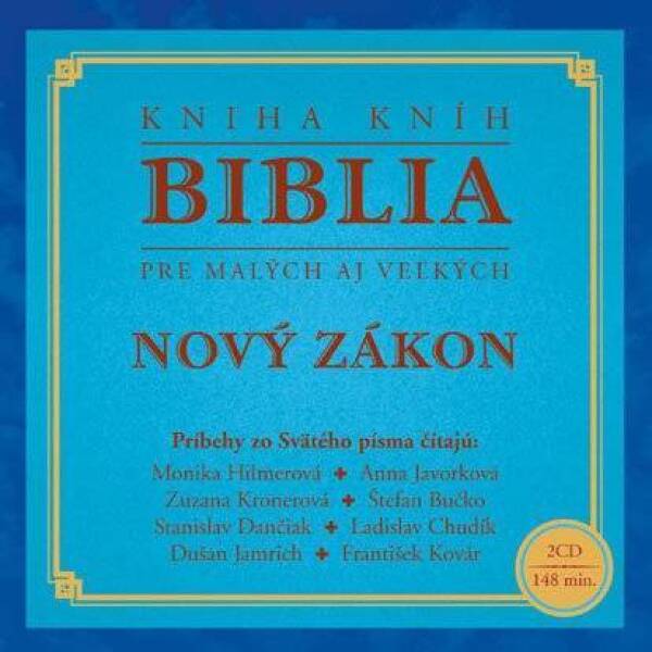 BIBLIA PRE MALÝCH AJ VEĽKÝCH - NOVÝ ZÁKON - AUDIOKNIHA