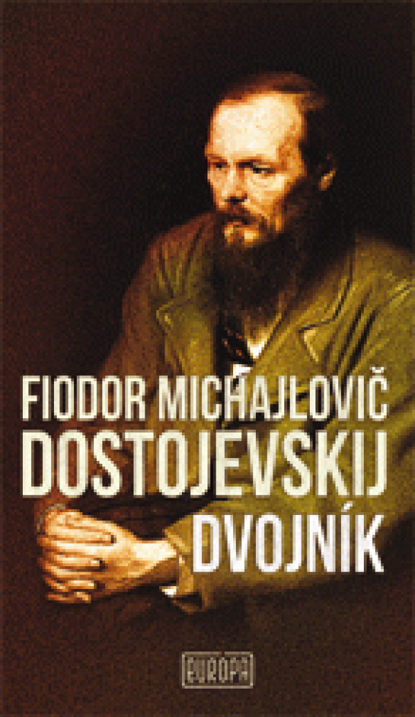 Fiodor Michajlovič Dostojevskij: DVOJNÍK