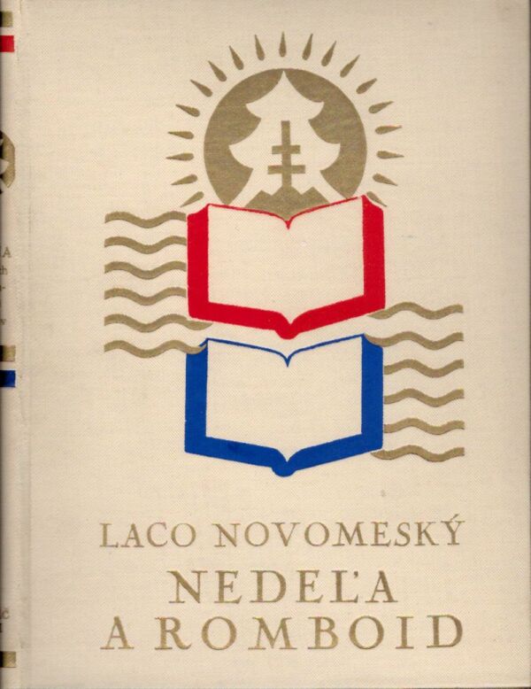 Laco Novomeský: NEDEĽA A ROMBOID