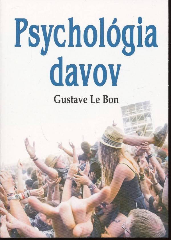 Bon Gustave Le: PSYCHOLÓGIA DAVOV