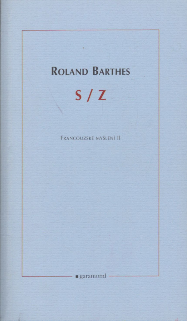 Roland Barthes: S/Z