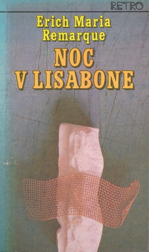 E.M. Remarque: NOC V LISABONE