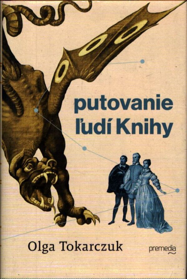 Olga Tokarczuk: PUTOVANIE ĽUDÍ KNIHY