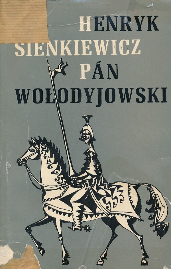 Henryk Sienkiewicz: PÁN WOLODZJOWSKI