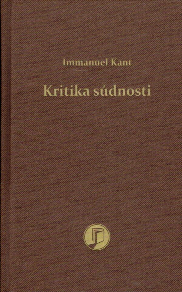 Immanuel Kant: KRITIKA SÚDNOSTI