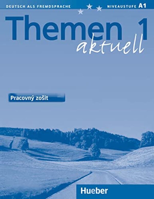 H.Bock, Eisfeld Karl-Heinz, H.Holthaus, Schütze-Nöhmke Uthild, Dr.L.Tesařová, Dr.K.Tökölyiová, Lauch: THEMEN AKTUELL 1 - PRACOVNÝ ZOŠIT