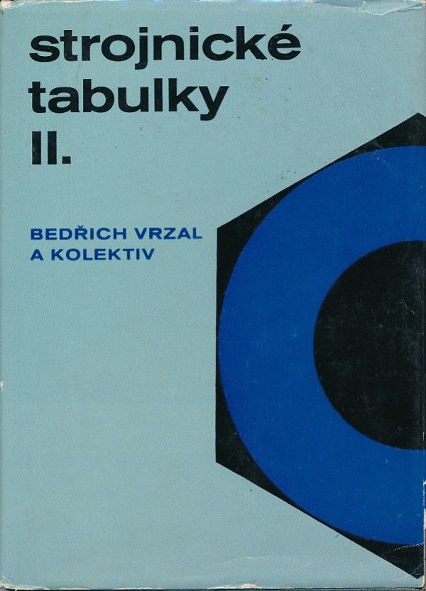 STROJNICKÉ TABULKY I., II.