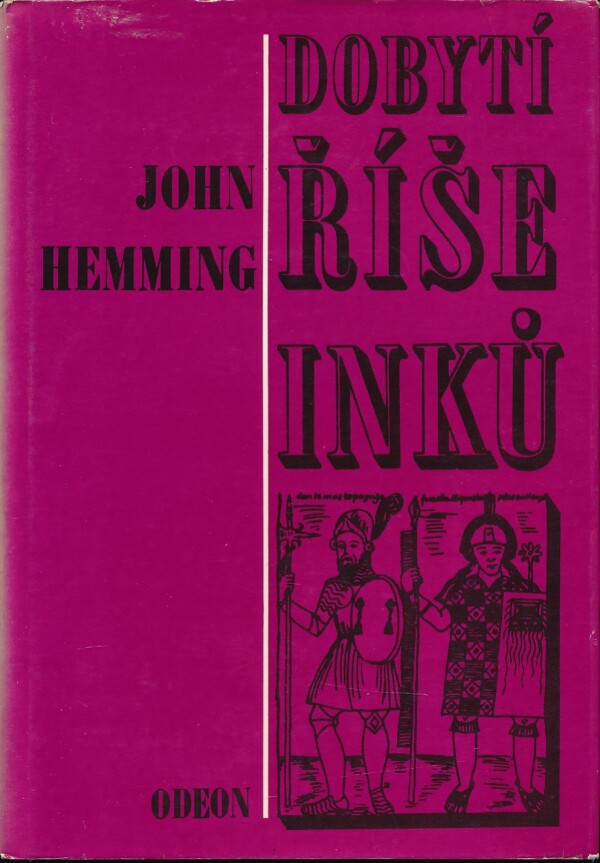 John Hemming: DOBYTÍ ŘÍŠE INKŮ