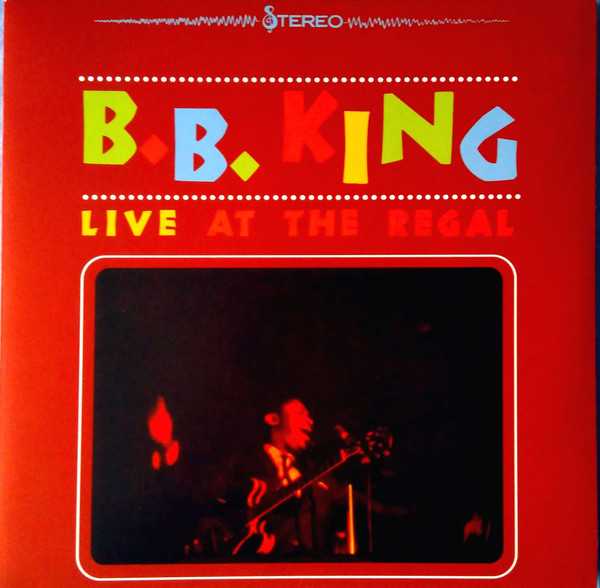 B.B. King: LIVE AT THE REGAL - LP