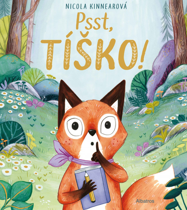 Nicola Kinnearová: PSST, TÍŠKO!