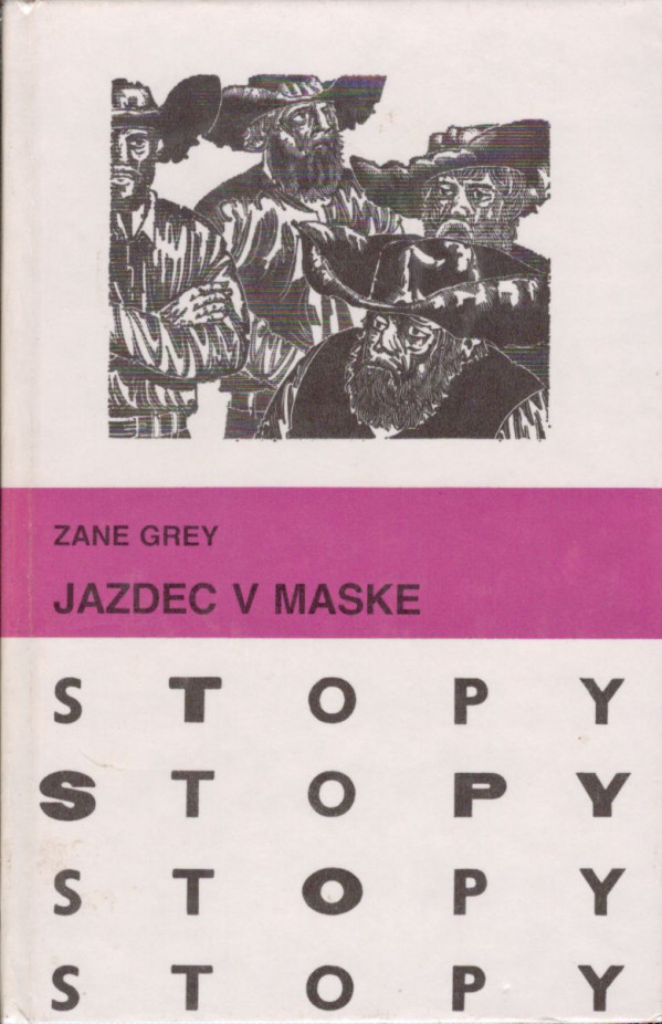 Zane Grey: JAZDEC V MASKE