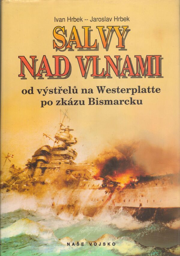 Ivan Hrbek, Jaroslav Hrbek: SALVY NAD VLNAMI