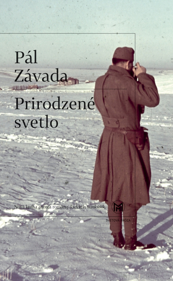 Pál Závada: PRIRODZENÉ SVETLO