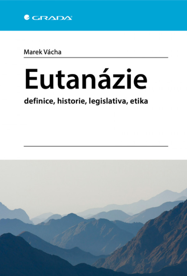 Marek Vácha: EUTANÁZIE