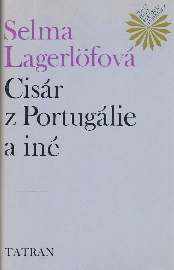 Selma Lagerlöfová: CISÁR Z PORTUGÁLIE