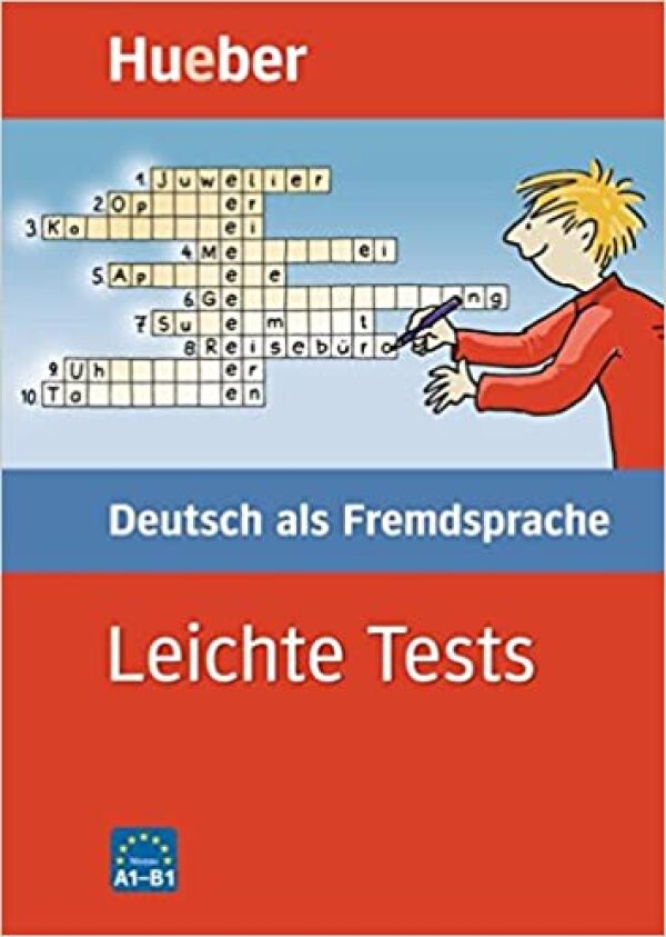 Johannes Schumann: LEICHTE TEST DEUTSCH ALS FREMDSPRACHE