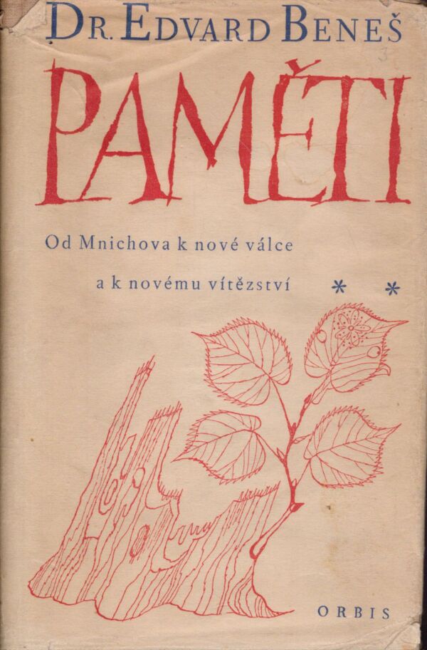 Edvard Beneš: PAMĚTI