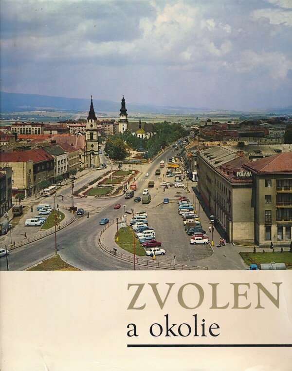 ZVOLEN A OKOLIE