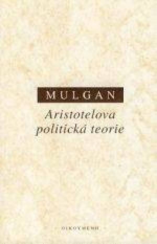 R.G. Mulgan: ARISTOTELOVA POL.TEORIE