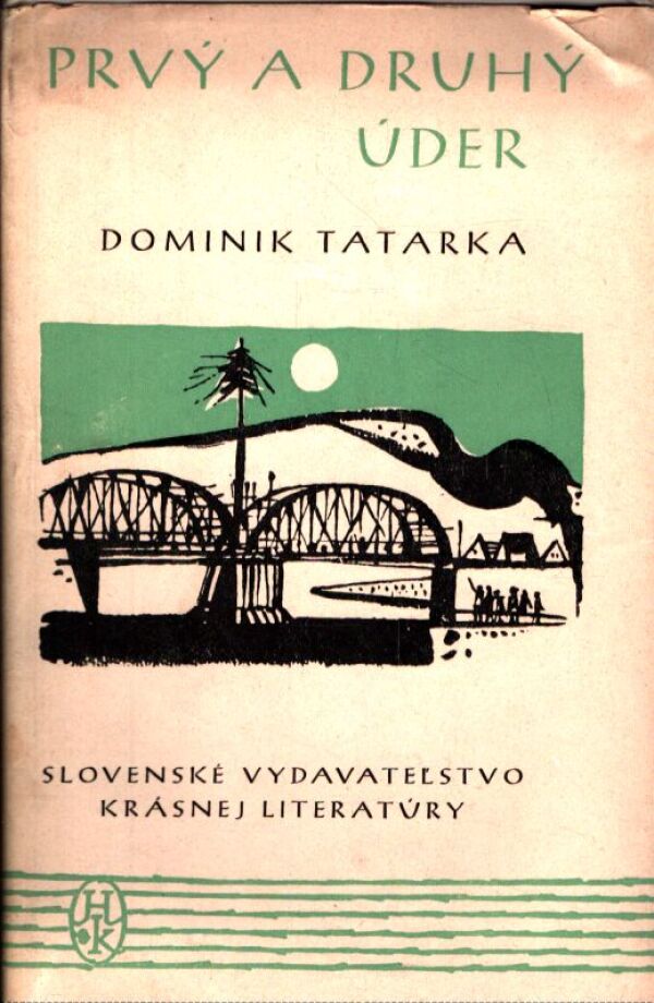Dominik Tatarka: PRVÝ A DRUHÝ ÚDER