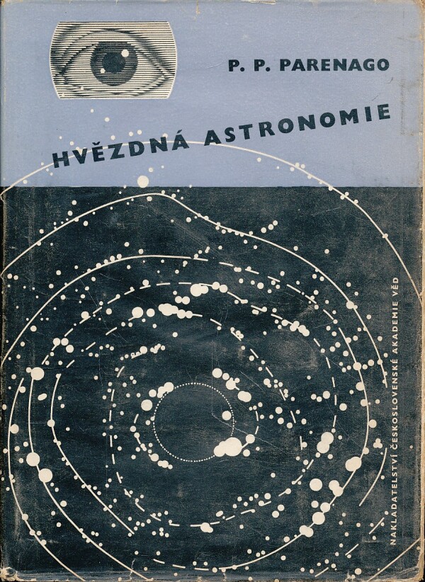 P.P. Parenago: HVĚZDNÁ ASTRONOMIE